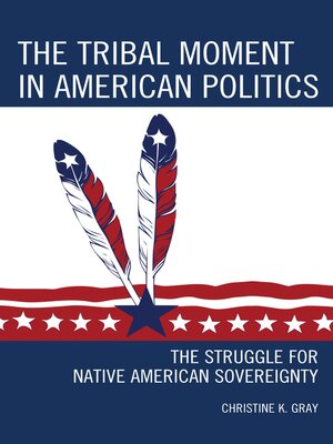 cover image of The Tribal Moment in American Politics